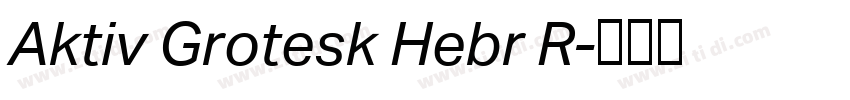 Aktiv Grotesk Hebr R字体转换